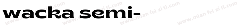wacka semi字体转换